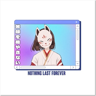 NOTHING LAST FOREVER Posters and Art